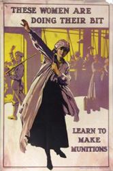 WW1 poster reading 'These women are doing their bit. Learn to make munitions.' The image shows a woman pulling on a white coat or overall over her black dress. In the background other women are lined up at factory workbenches, surrounded by artillery shells. A soldier in uniform is waving goodbye as he walks out of the door on the left, with a rifle on his shoulder.